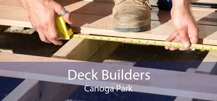 Deck Builders Canoga Park