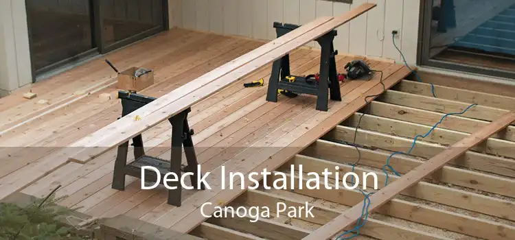 Deck Installation Canoga Park